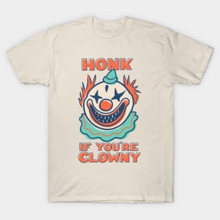 Honk If You're Clowny T-Shirt